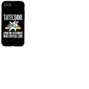 Taticorne Humour Tata Licorne Cadeau Tante F&ecirc;te des M&egrave;res Coque pour iPhone SE (2020) / 7/8