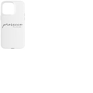 Prosecco Please X Champagne Vin Mousseux Vino Prosecco Mood Coque pour iPhone 15 Pro Max