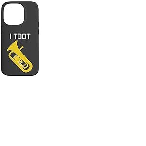 I Toot – Humoristique Baryton/Euphonium drôle Coque pour iPhone 14 Pro