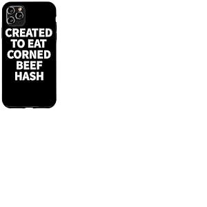 Hash Apparel Corned Beef Hash Apparel - Joli Design Amusant et Amusant Coque pour iPhone 11 Pro Max