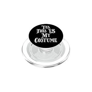 Yes This is My Costume D&eacute;guisement Sarcasme Amusant pour Halloween PopSockets PopGrip pour MagSafe