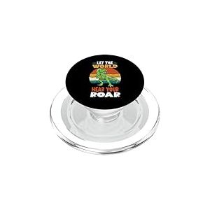 Let The World Hear Your Roar Tyrannosaurus Dinsosaur Trex PopSockets PopGrip pour MagSafe