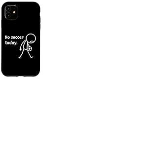 Pas de Foot Aujourd'hui Football Footballeur Joueur de Foot Coque pour iPhone 11