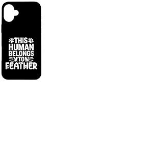 Nom du chat plume humain appartient au nom du chat plume Coque pour iPhone 16 Plus