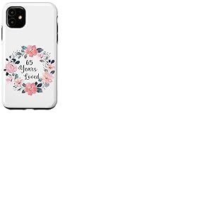 65 Years Loved 65th Birthday Floral 65 Year Old Men Women Coque pour iPhone 11