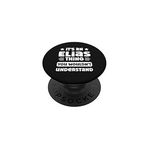C'est Un Truc d'Elias Que Vous ne comprendriez Pas Le drôle de nom d'Elias PopSockets PopGrip Adhésif