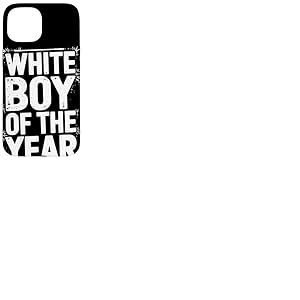 White Boy Of The Year Message Humour Noir Sarcastique Coque pour iPhone 15