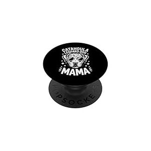 Chien léopard Catahoula Mama Funny Catahoula Leopard Dog PopSockets PopGrip Adhésif