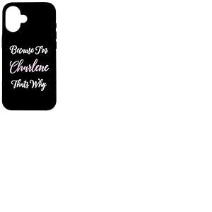 Charlene Nom personnalisé Femme Mignon Rose Fille Personnalisé Coque pour iPhone 16