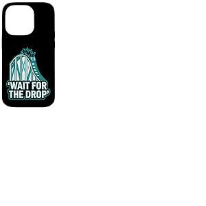 Roller Coaster Wait for The Drop Funny Coque pour iPhone 14 Pro