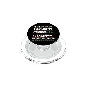 Ugly Christmas Sweater Naughty Nice Inenough Evidence PopSockets PopGrip pour MagSafe
