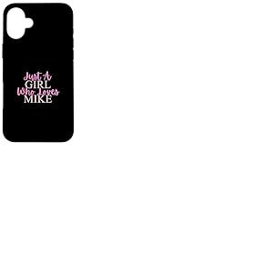 Just A Girl Who Loves Mike Cute Coque pour iPhone 16 Plus