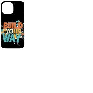 Logo Cool Built Your Way Coque pour iPhone 13 Pro Max
