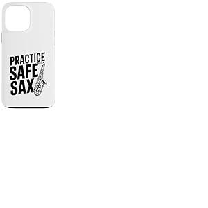 Practice Safe Sax Funny Musician Humour Coque pour iPhone 13 Pro Max
