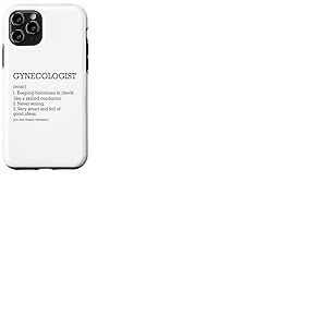 Définition du poste de gynécologue personnalisée drôle gynécologie Coque pour iPhone 11 Pro