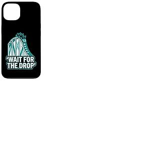 Roller Coaster Wait for The Drop Funny Coque pour iPhone 13