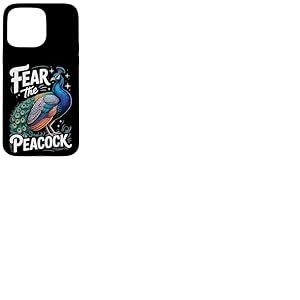 Fear The Peacock Coque pour iPhone 15 Pro Max