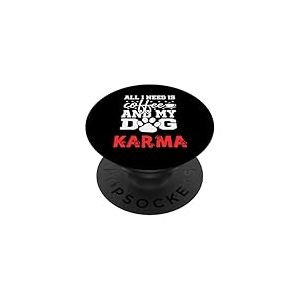 Nom du Chien Karma All in Need is Coffee My Dog Named Karma PopSockets PopGrip Adhésif