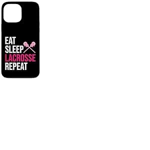 Eat Sleep Lacrosse Repeat Lacrosse Coque pour iPhone 13 Pro Max