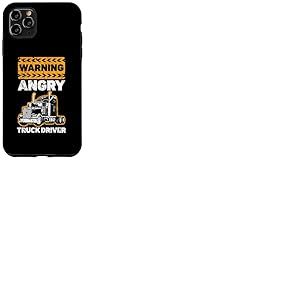 Avertissement en colère Camion Conducteur Remorque Camion Camion Véhicule Coque pour iPhone 11 Pro Max