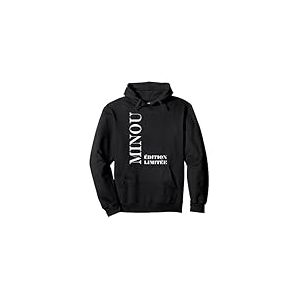 Nom Minou Édition limitée surnom Minou Sweat à Capuche