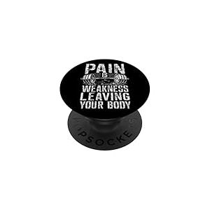 La Douleur est la faiblesse Laissant Votre Corps Motivation entra&icirc;nement Gym PopSockets PopGrip Adh&eacute;sif