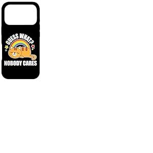 Guess What, Nobody Cares! Édition Chat Mignon Coque pour iPhone 17 Pro