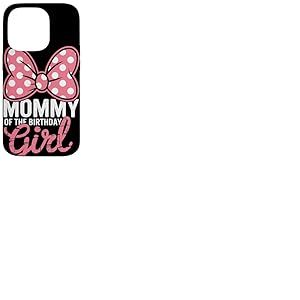 Mommy of The Birthday Girl Pink Polka Bow Anniversaire Fille Coque pour iPhone 14 Pro