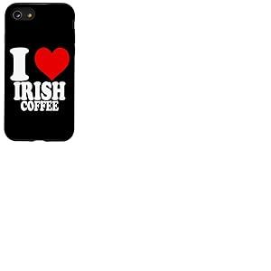 I Love Irish Coffee Coque pour iPhone SE (2020) / 7/8