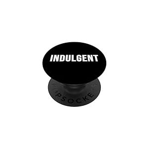 Indulgent PopSockets PopGrip Adh&eacute;sif