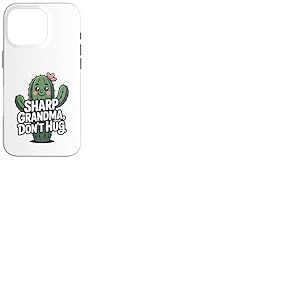 Sharp Grandma Don't Hug Cute Cactus Grandma Humour Grandma Coque pour iPhone 16 Pro