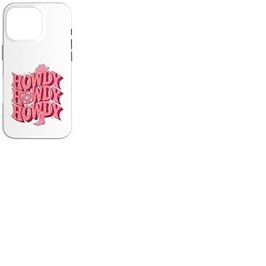 Howdy Howdy Howdy - Éleveuse de Cowgirls Country Western Coque pour iPhone 16 Pro