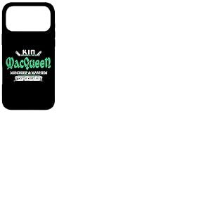 Kin MacQueen Mischief and Mayhem Since The Middle Age Coque pour iPhone 17 Pro Max