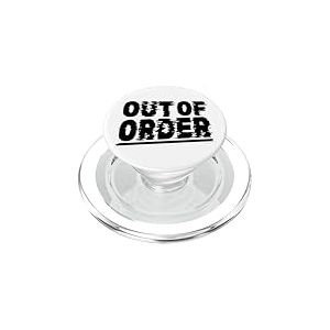 Out of Order - Drôle Sarcasme Ironie pour Hommes Femmes PopSockets PopGrip pour MagSafe