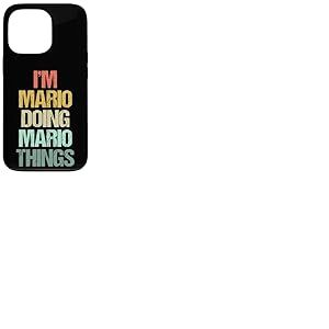 Je suis Mario qui fait des choses avec Mario - Un dicton drôle de nom cool Mario Coque pour iPhone 13 Pro