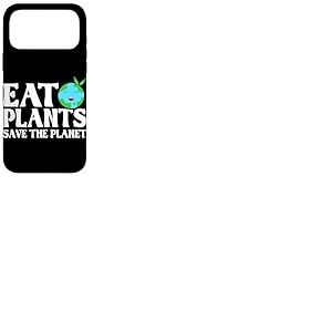 Mangez des Plantes Sauvez la plan&egrave;te Coque pour iPhone 17 Pro Max