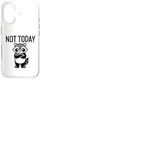 Funny Raccoon Not Today Sarcastic Lazy Trash Panda Meme Coque pour iPhone 17