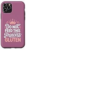 Ne Donnez Pas de Gluten &agrave; Cette Princesse - Cute GF Humor Coque pour iPhone 11 Pro