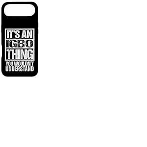 It's an Igbo Thing You Wouldn't Understand IBO Nigeria Coque pour iPhone Air