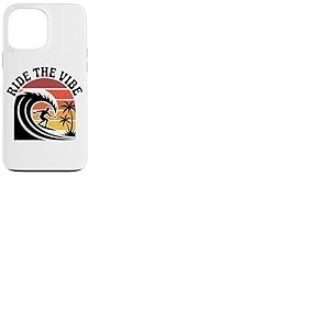 Chemise Ride The Vibe T-Shirt Graphique Cool Retro Surf Wave Sunset Coque pour iPhone 13 Pro Max