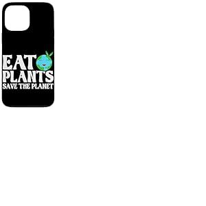 Mangez des Plantes Sauvez la plan&egrave;te Coque pour iPhone 13 Pro Max