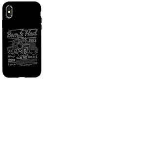 Born to Haul Semi-Truck Semi-remorque Driver Design Coque pour iPhone X/XS