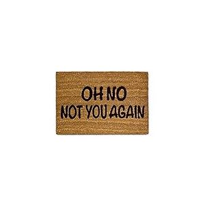 Relaxdays 10017727 Paillasson fibre de coco Oh No Not You again Tapis de sol porte entr&eacute;e accueil Fibre de coco 60 x 40 cm essuie-pieds natte de plancher antid&eacute;rapant PVC caoutchouc marron