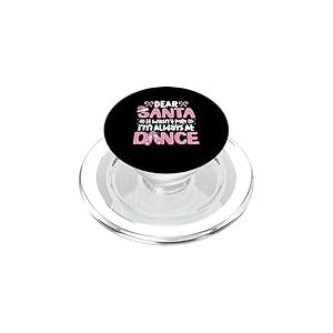 Cher P&egrave;re No&euml;l, ce n'&eacute;tait Pas Moi, Je suis Toujours au Dance Ballet Christmas PopSockets PopGrip pour MagSafe