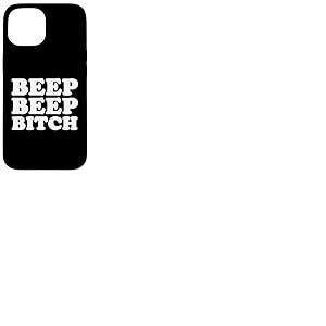 BIP, BIP, SALOPE Coque pour iPhone 15