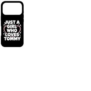 Just A Girl Who Loves Tommy T-Shirt Cute Tommy Coque pour iPhone 17 Pro