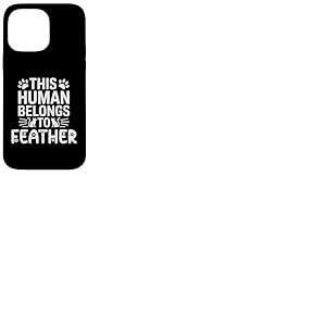Nom du chat plume humain appartient au nom du chat plume Coque pour iPhone 14 Pro Max