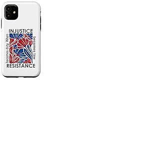 When Injustice Becomes Law Resistance Becomes Duty I Resist Coque pour iPhone 11