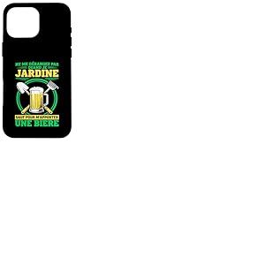 Jardin Jardinier Jardine Et Bi&egrave;re Dr&ocirc;le Id&eacute;e Jardinage Coque pour iPhone 16 Pro Max