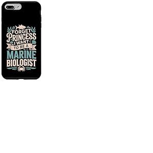 Forget Princess I Want to Be A Marine Biologist Fille Coque pour iPhone 7 Plus/8 Plus